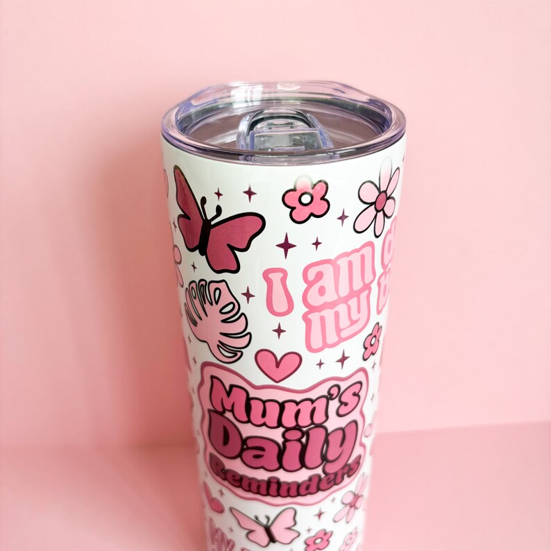 20oz reusable metal tumbler with 'daily mum reminders', new mum gift, metal travel flask